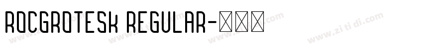 rocgrotesk regular字体转换